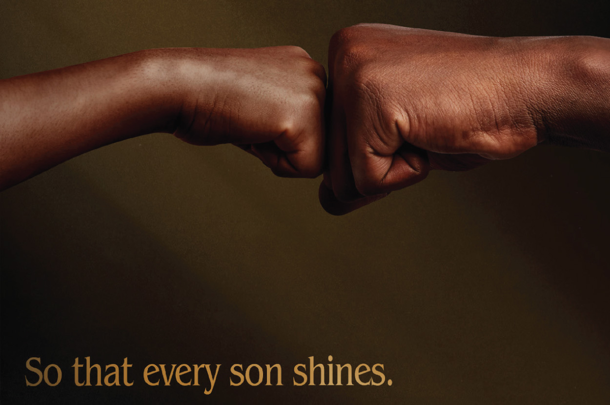 So that every son shines.